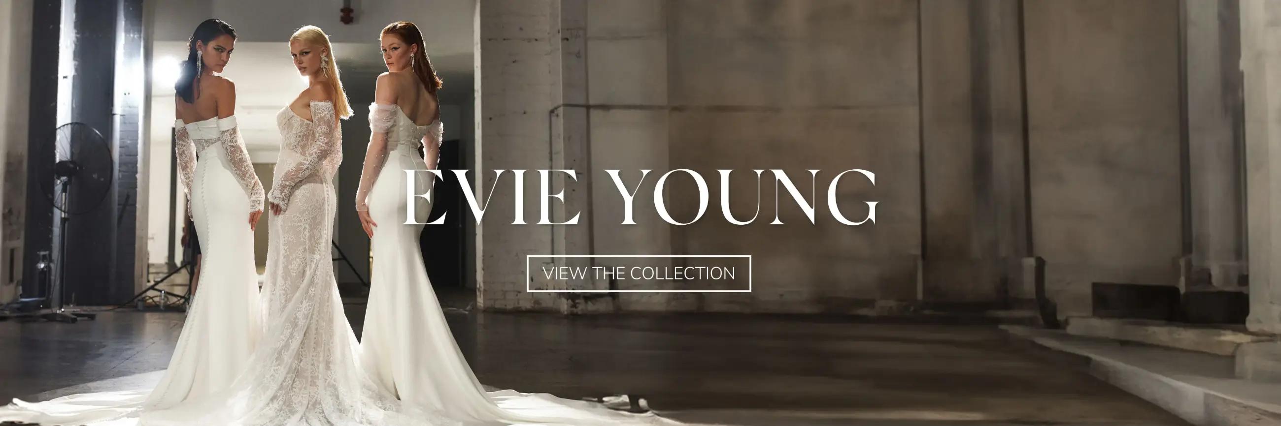 Evie Young Wedding Dresses